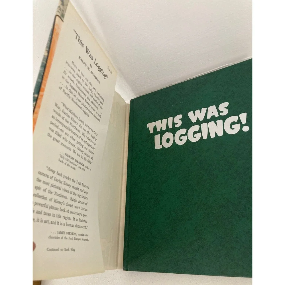 VTG 1954 This Was Logging! Ralph W Andrews Darius Kinsey Photography Hardcover